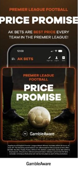 AK Bets review: the Premier League Price Promise in the app