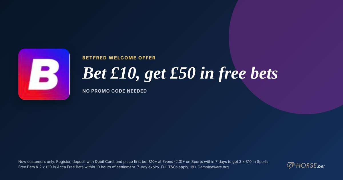 Betfred promo code and welcome offer: Bet £10, get £50 in free bets