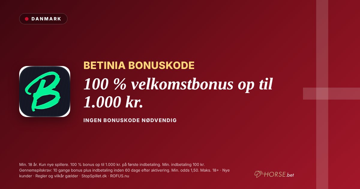Betinia bonuskode: 100 % velkomstbonus op til 1.000 kr.