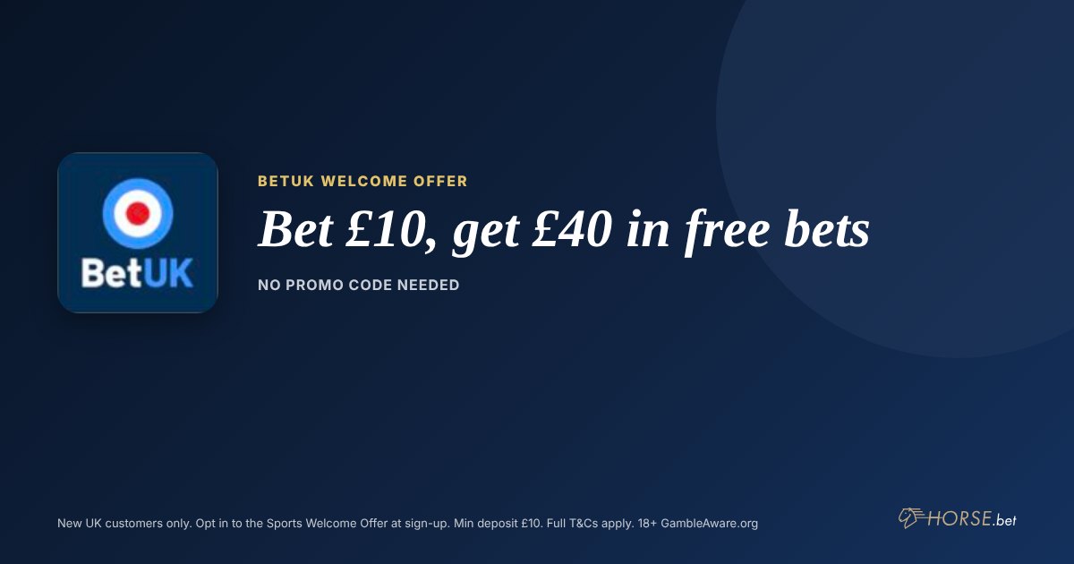 BetUK promo code and welcome offer: Bet £10, get £40 in free bets
