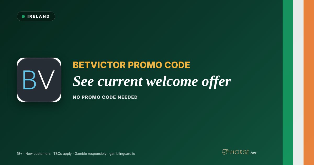 BetVictor promo code: See current welcome offer