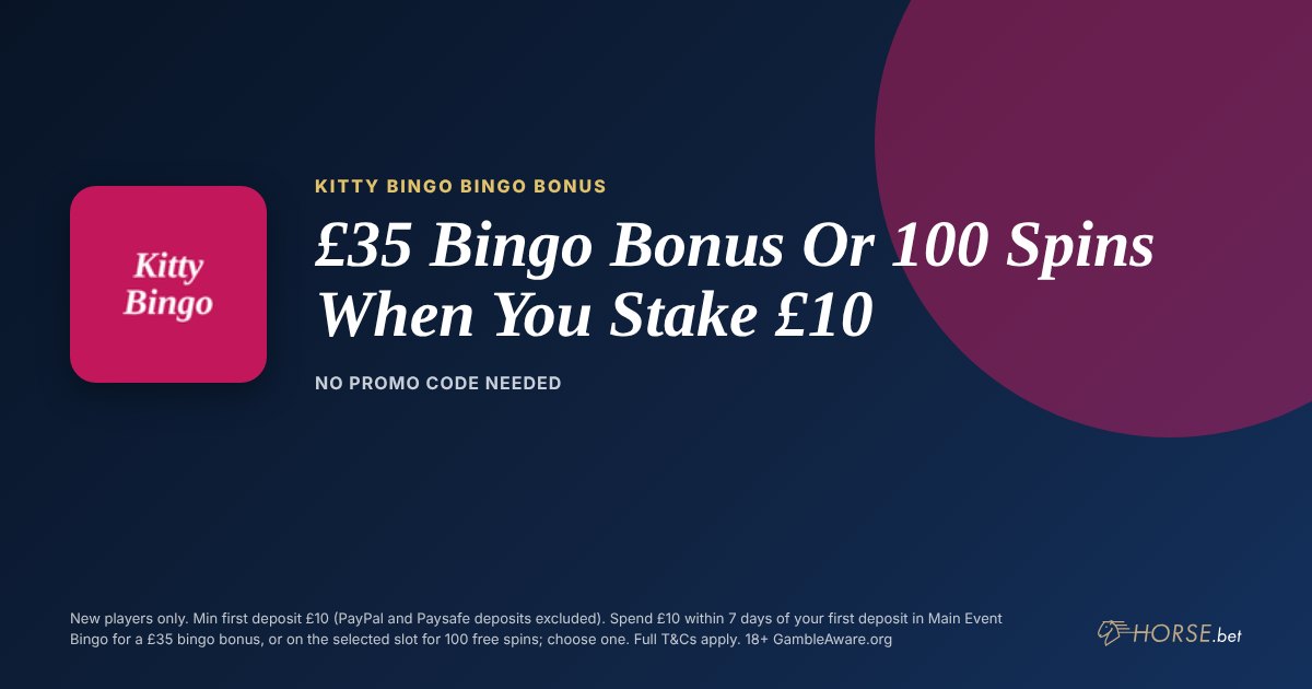 Kitty Bingo promo code and welcome offer: £35 Bingo Bonus Or 100 Spins When You Stake £10