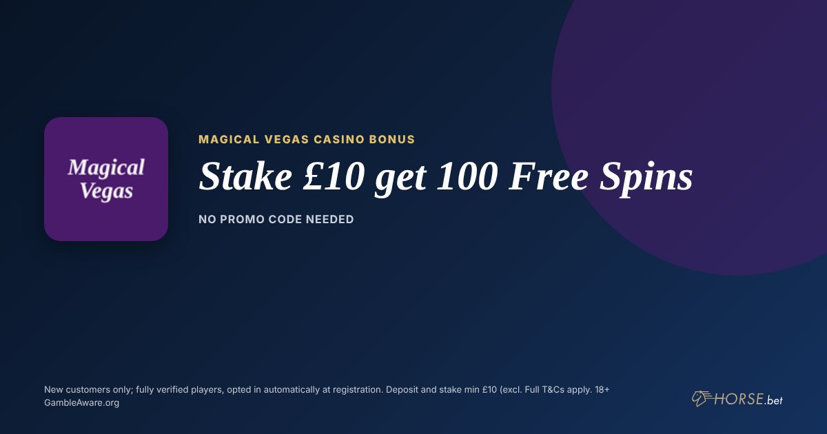 Magical Vegas promo code and welcome offer: Stake £10 get 100 Free Spins