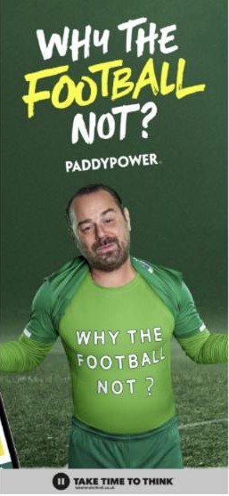 Paddy Power review: the ‘Why the football not?’ brand campaign