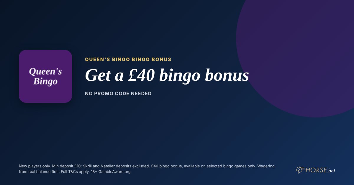 Queen's Bingo promo code and welcome offer: Get a £40 bingo bonus