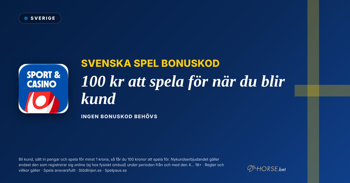 Svenska Spel bonuskod: 100 kr att spela för när du blir kund
