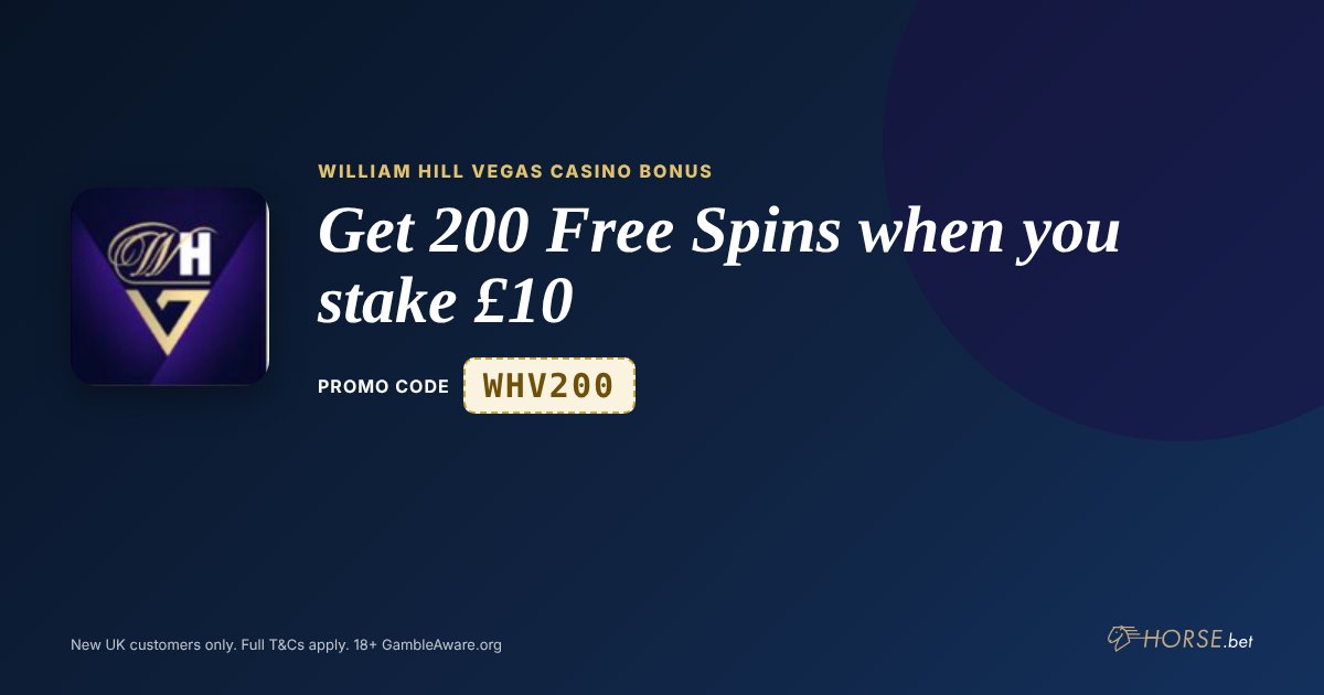 William Hill Vegas promo code WHV200: Get 200 Free Spins when you stake £10